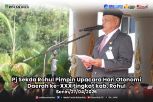 Pj Sekda Rohul Ambil Peran di Upacara Hari Otonomi Daerah ke-XXX