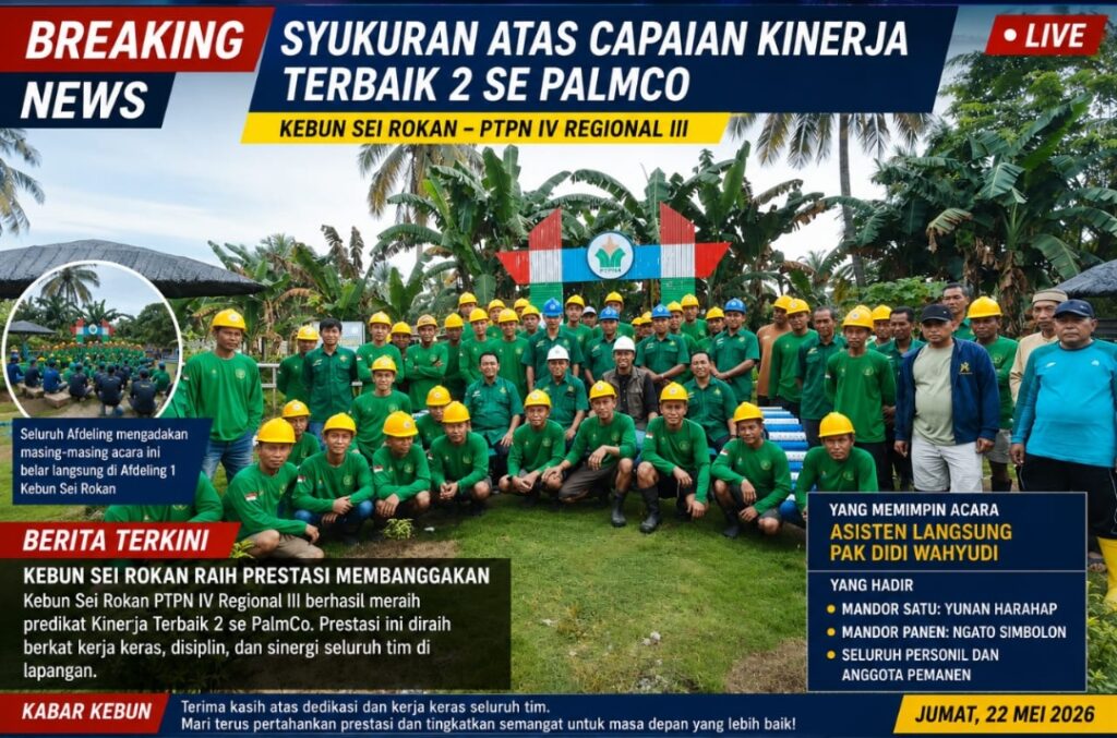 Syukuran Atas Capaian Kinerja Terbaik 2 se-PalmCo Kebun Sei Rokan