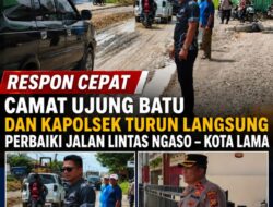 RESPON CEPAT, CAMAT UJUNG BATU DAN KAPOLSEK TURUN LANGSUNG PERBAIKI JALAN LINTAS NGASO – KOTA LAMA