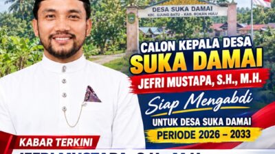 Jefri Mustapa, S.H., M.H. Siap Mengabdi untuk Desa Suka Damai Periode 2026–2033